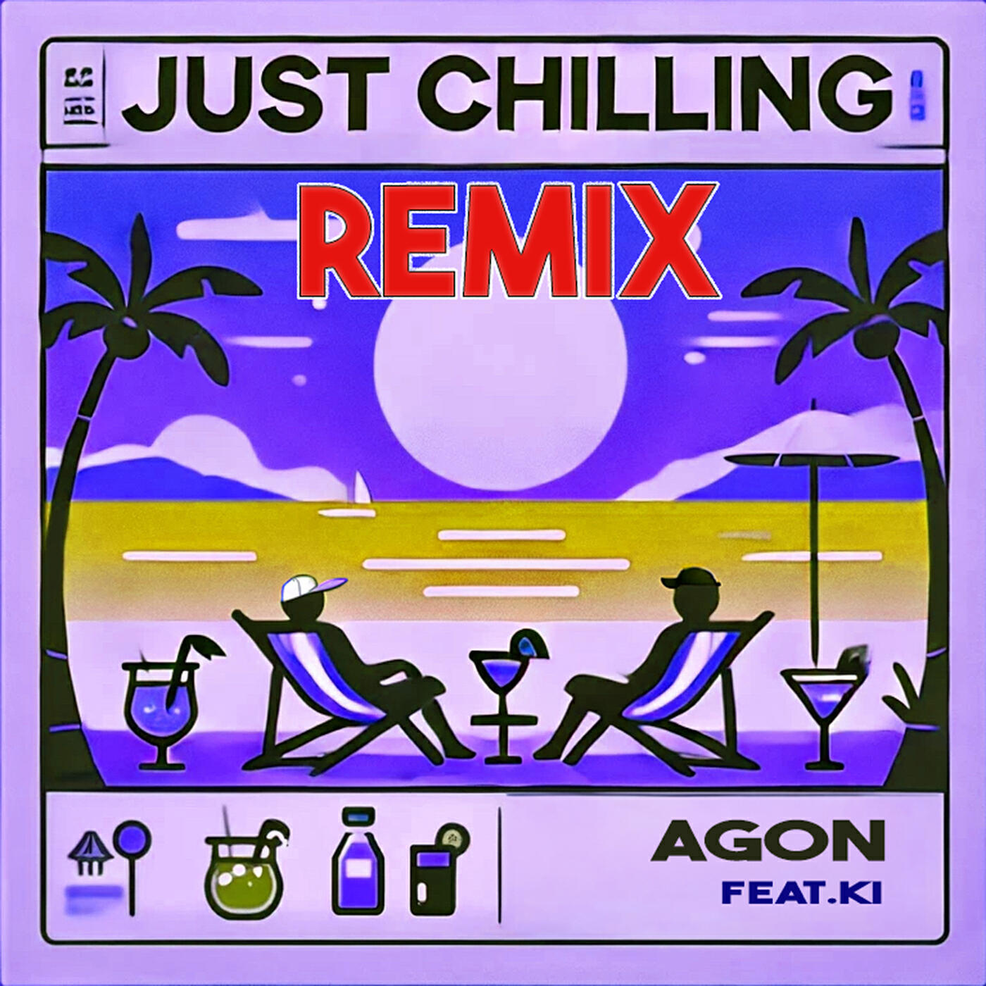 Just Chilling (Remix)