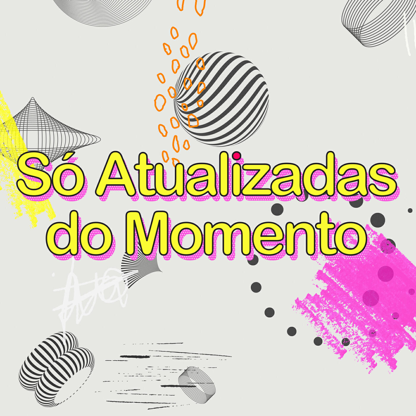 Só Atualizadas do Momento