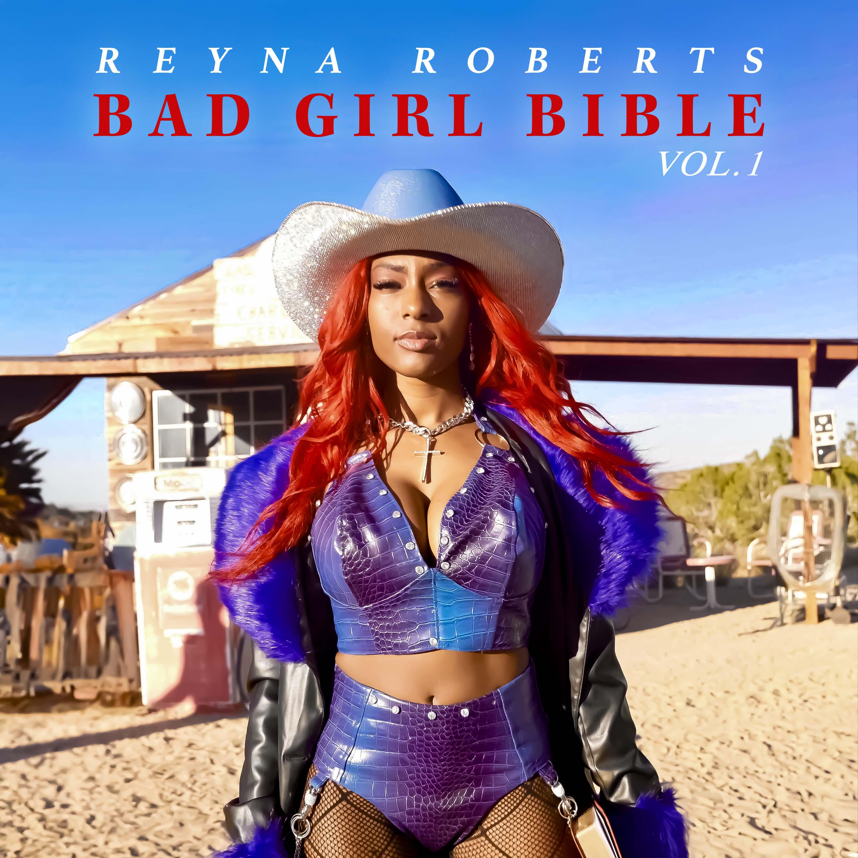 Альбом Bad Girl Bible, Vol. 1 исполнителя Reyna Roberts