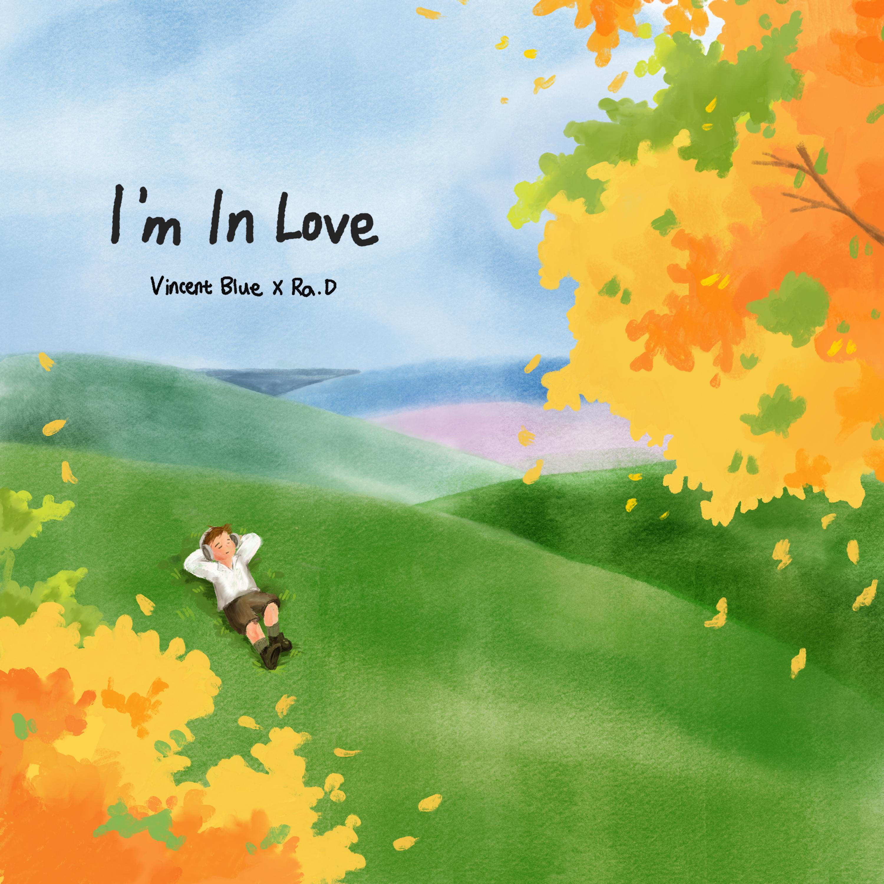 Альбом I'm In Love исполнителя Ra.D, Vincent Blue