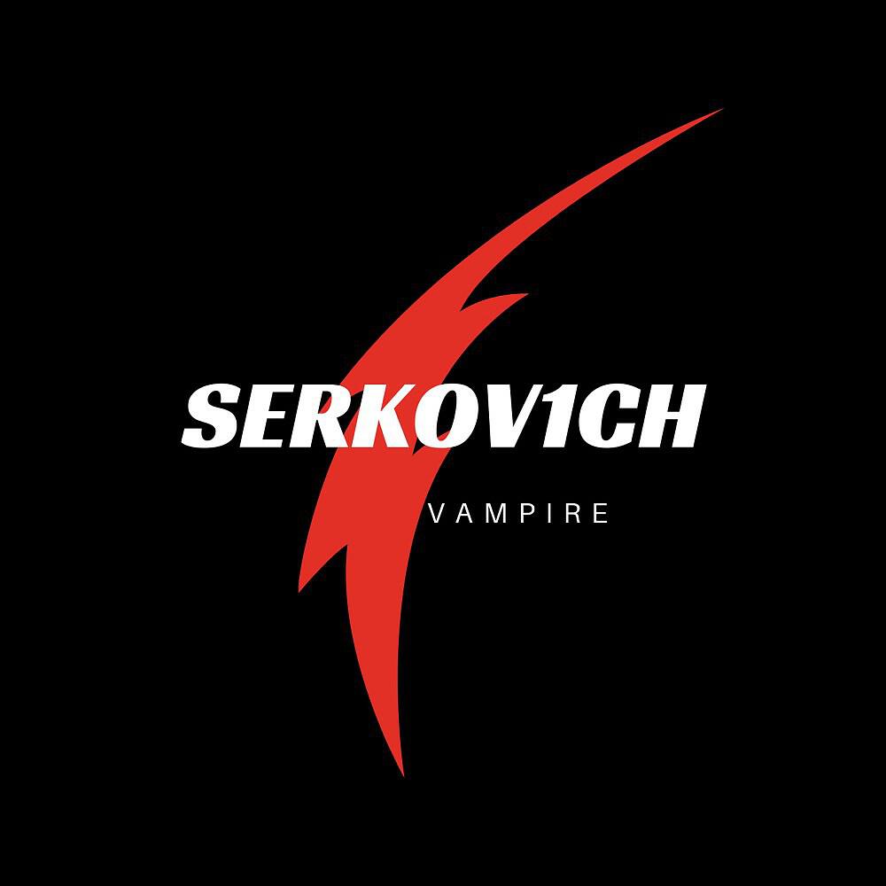 Serkov1ch - Vampire (1)