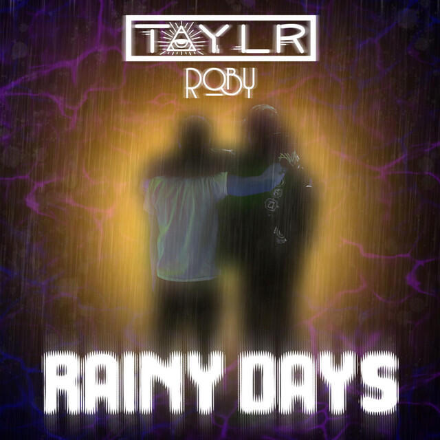 Taylr, Roby - Rainy Days