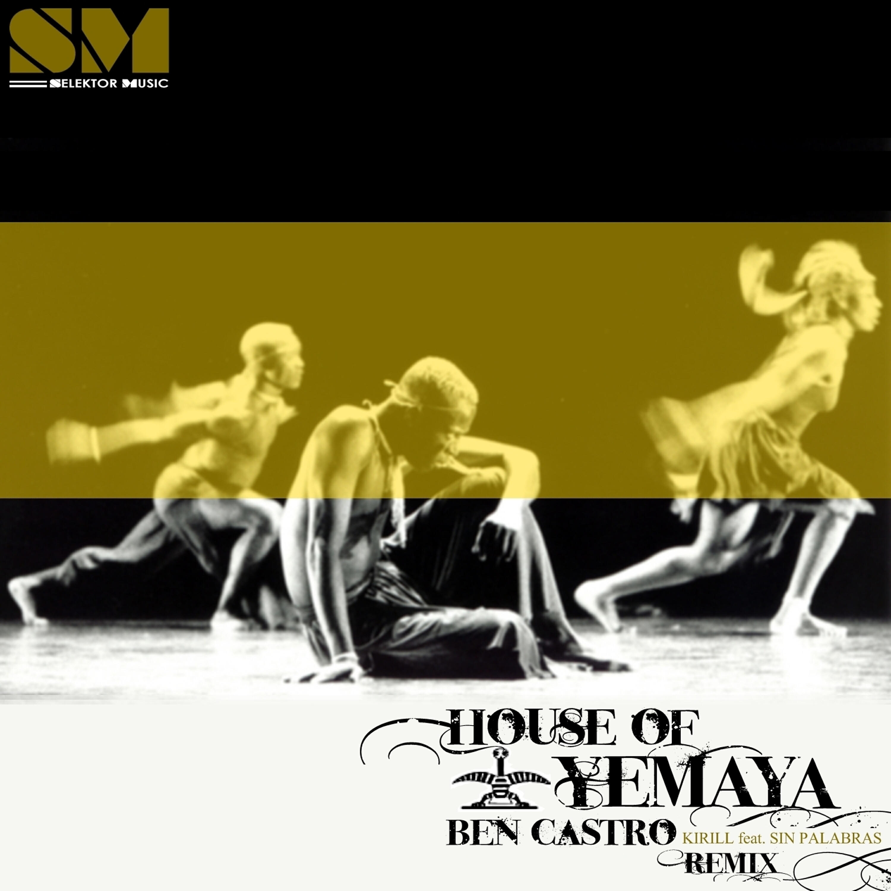 Альбом House of Yemaya (feat. Sin Palabras) исполнителя Kirill, Sin Palabras