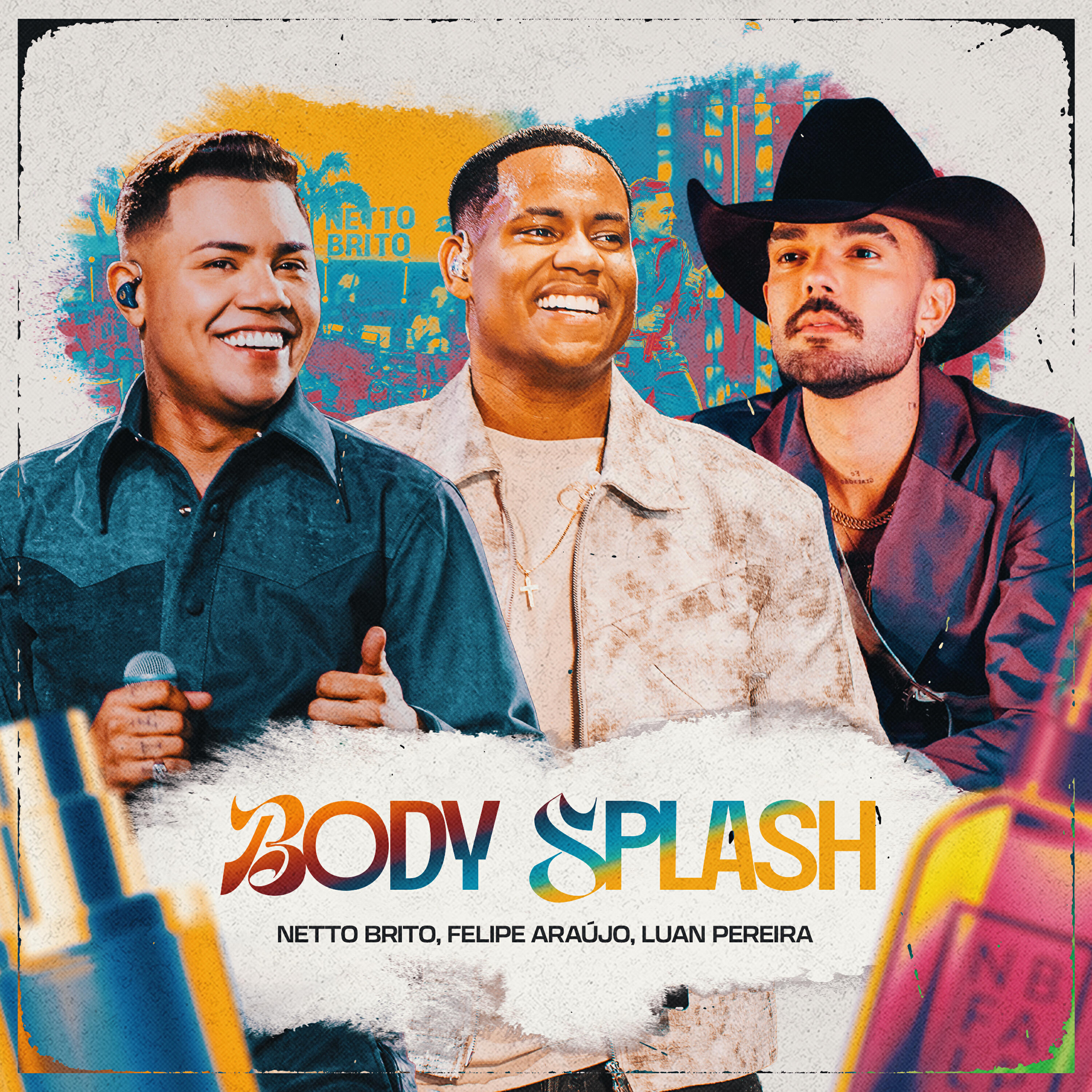 Альбом Body Splash исполнителя Netto Brito, Felipe Araújo, Luan Pereira