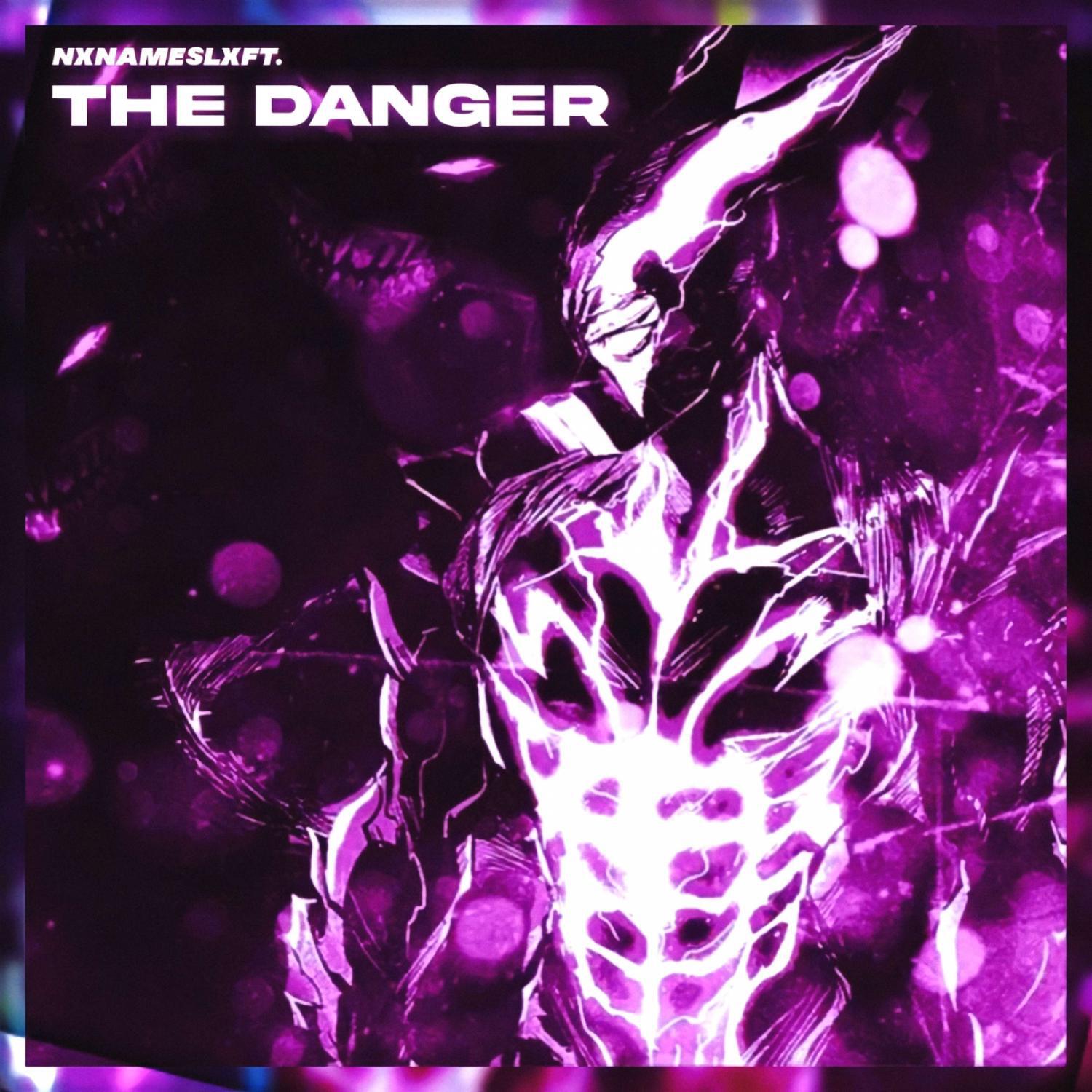 THE DANGER