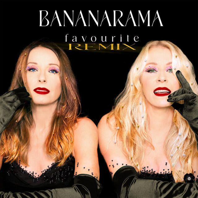 Альбом Favourite (Shanghai Surprize Remix) исполнителя Bananarama