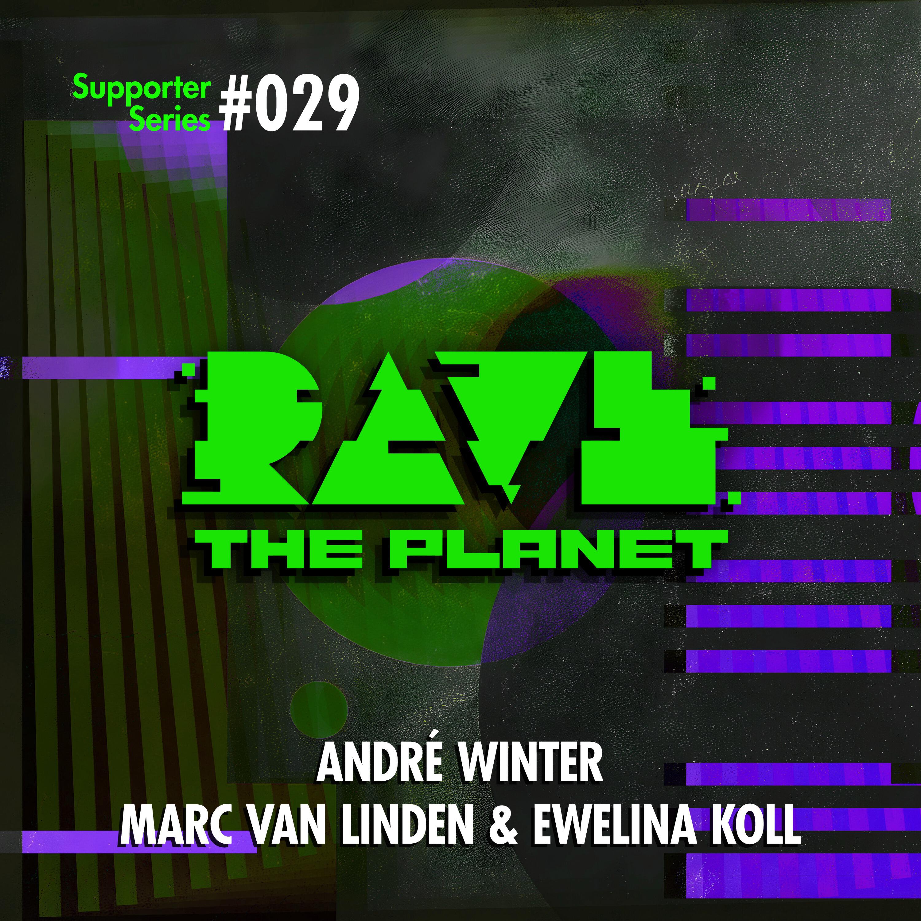 Rave the Planet: Supporter Series, Vol. 029