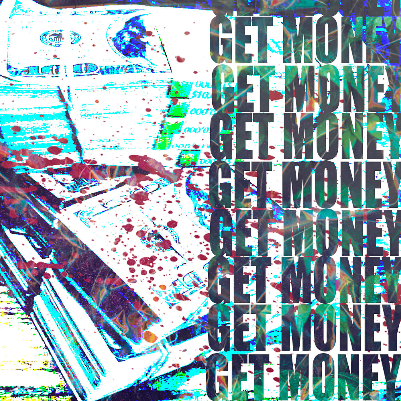 GET MONEY