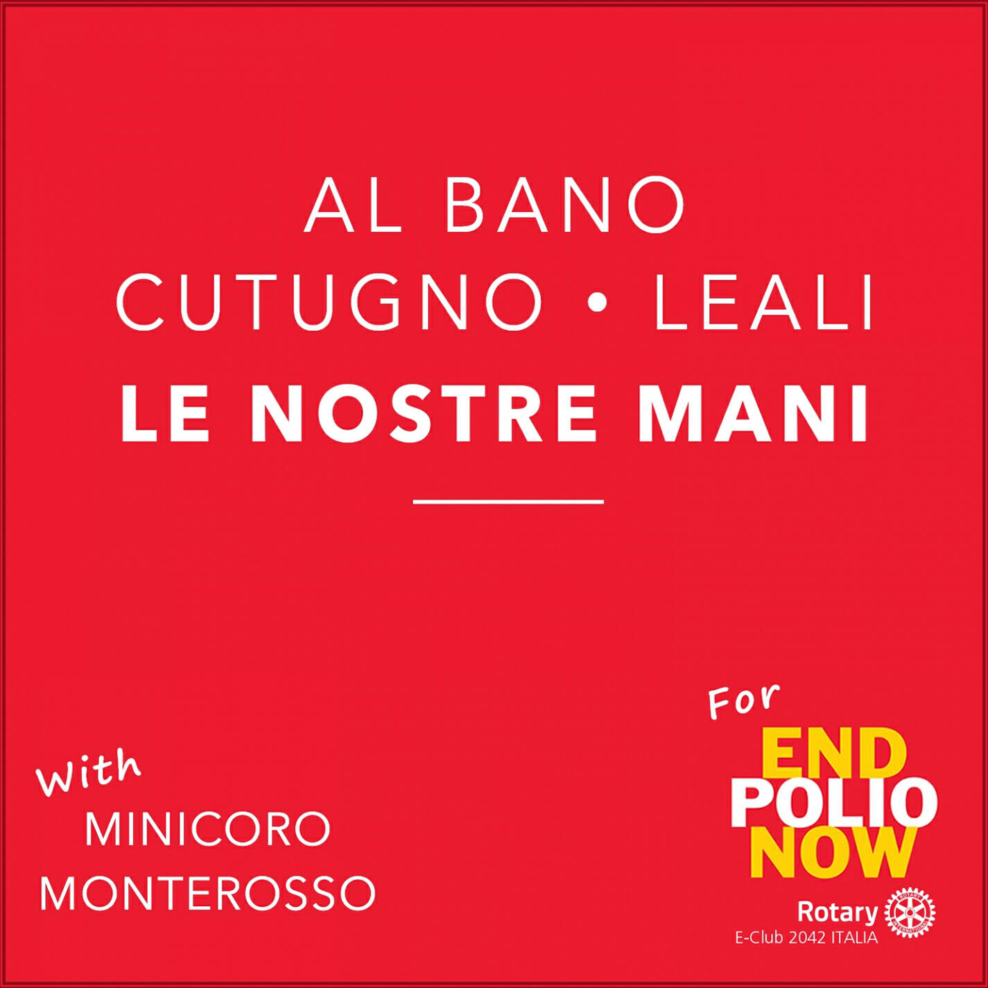 Le nostre mani (Con Minicoro Monterosso)