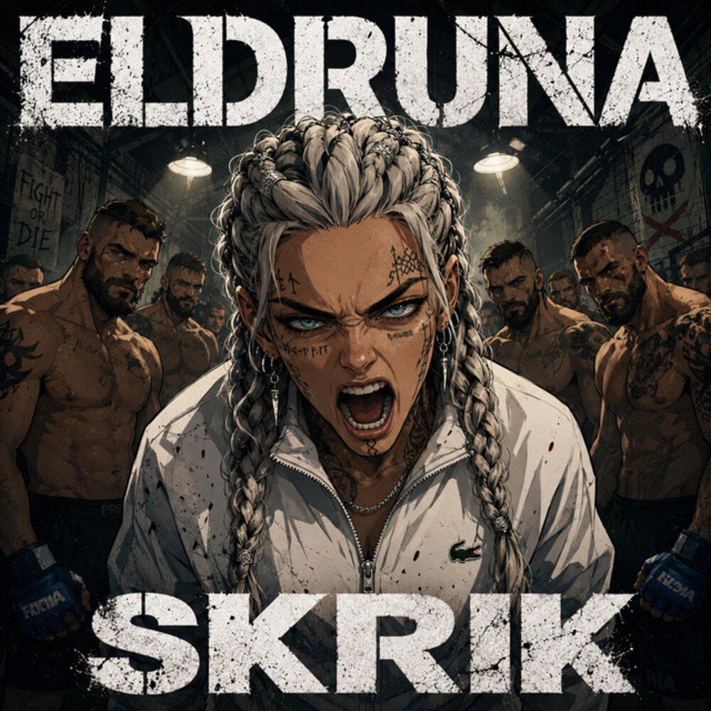 Сингл SKRIK исполнителя Eldruna