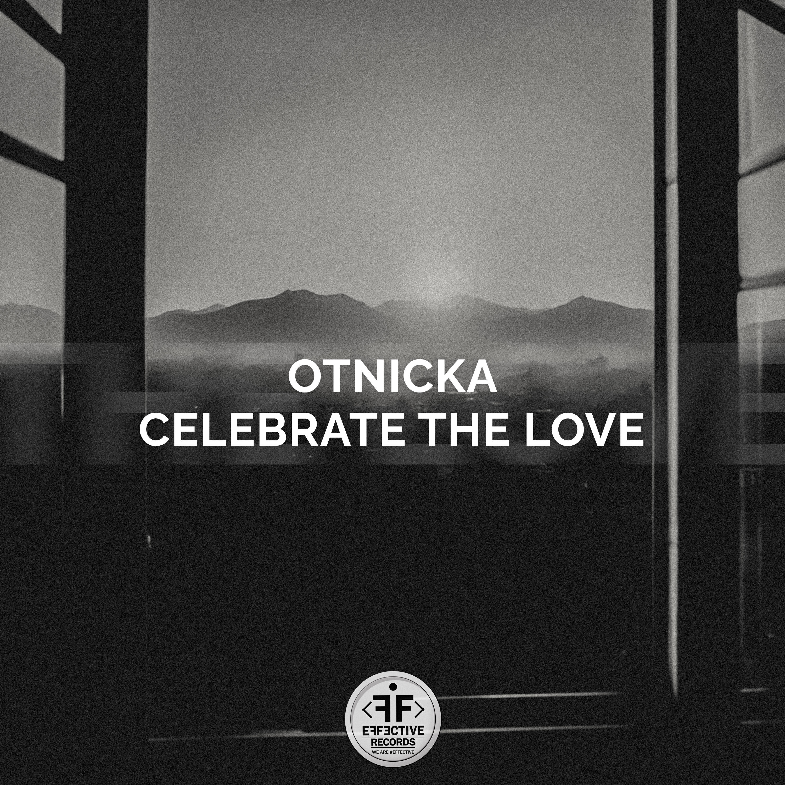 Альбом Celebrate the Love исполнителя Otnicka