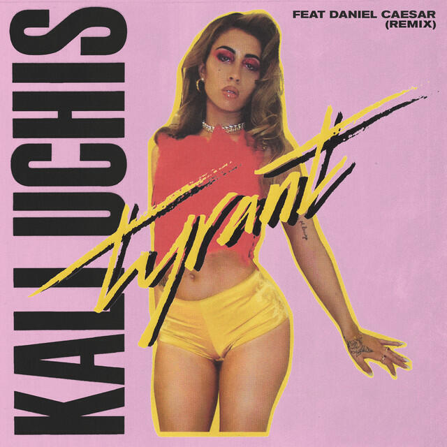 Альбом Tyrant (feat. Daniel Caesar) [Remix] исполнителя Kali Uchis