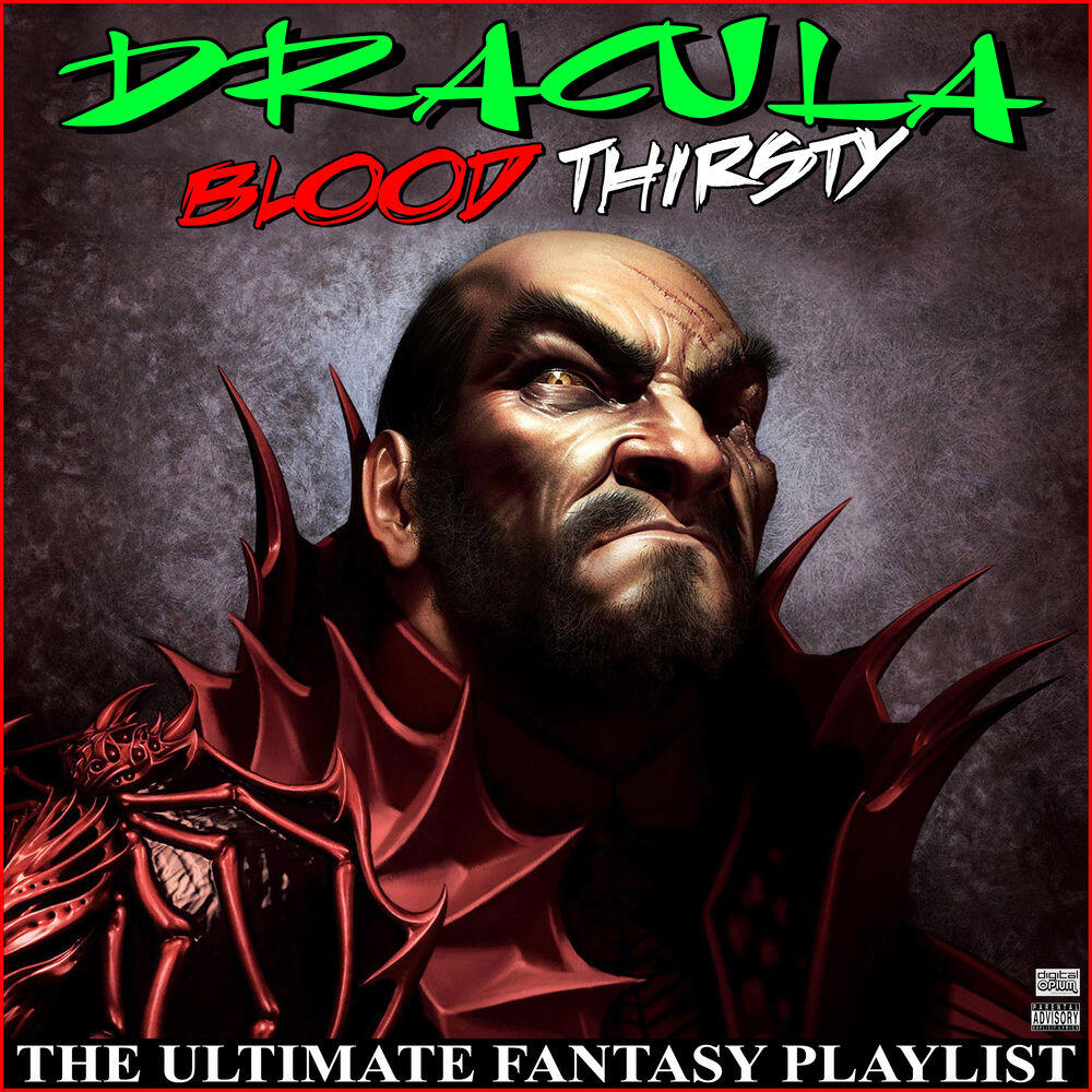 Dracula Blood Thirsty The Ultimate Fantasy Playlist