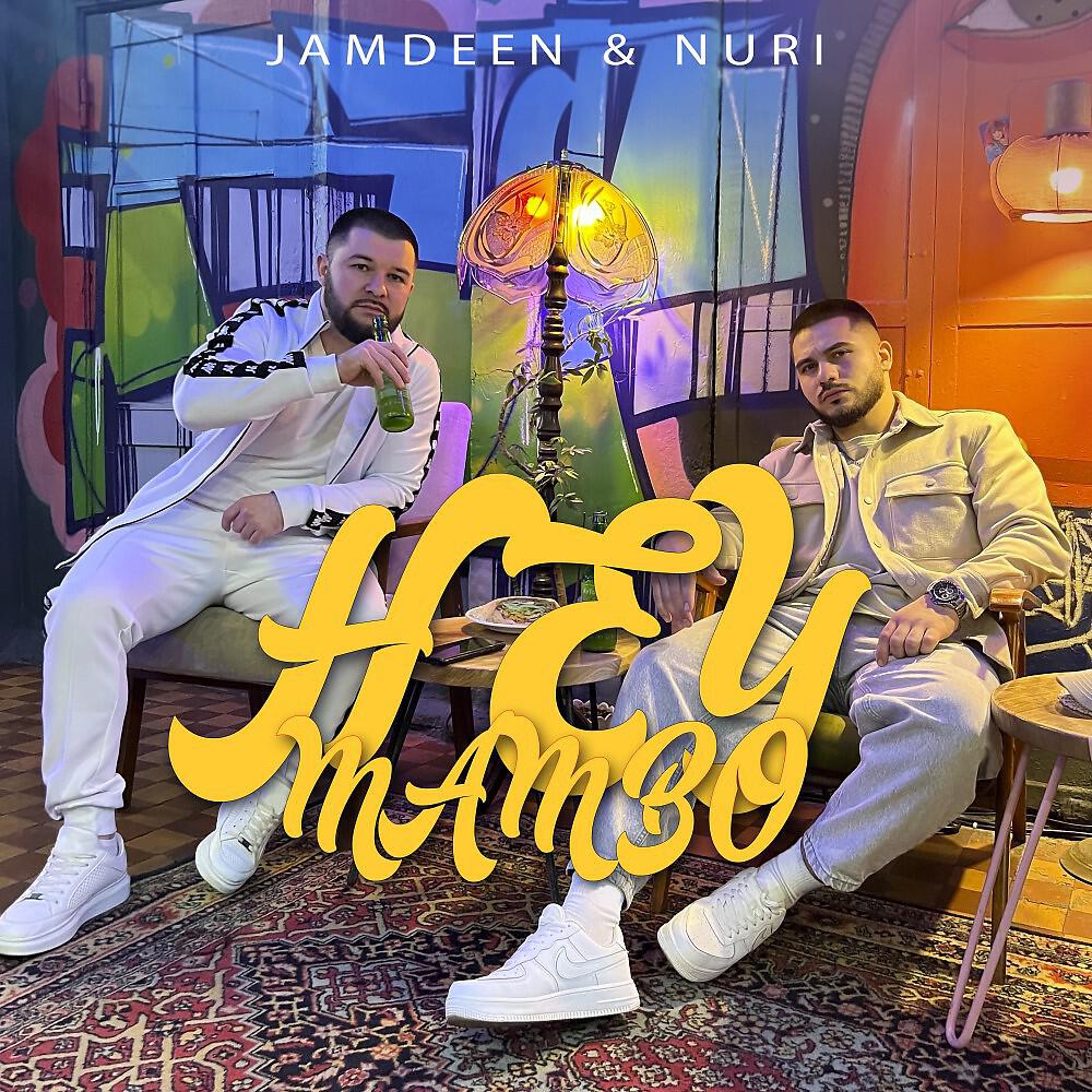 Альбом Hey Mambo исполнителя Nuri, JAMDEEN