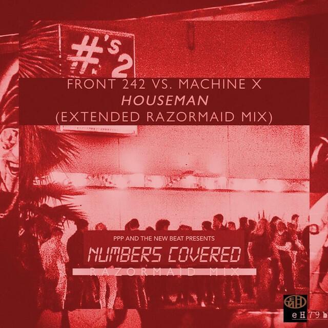 Альбом Houseman (Front 242 Vs. Machine X [Extended Razormaid Mix]) исполнителя Front 242, Machine X