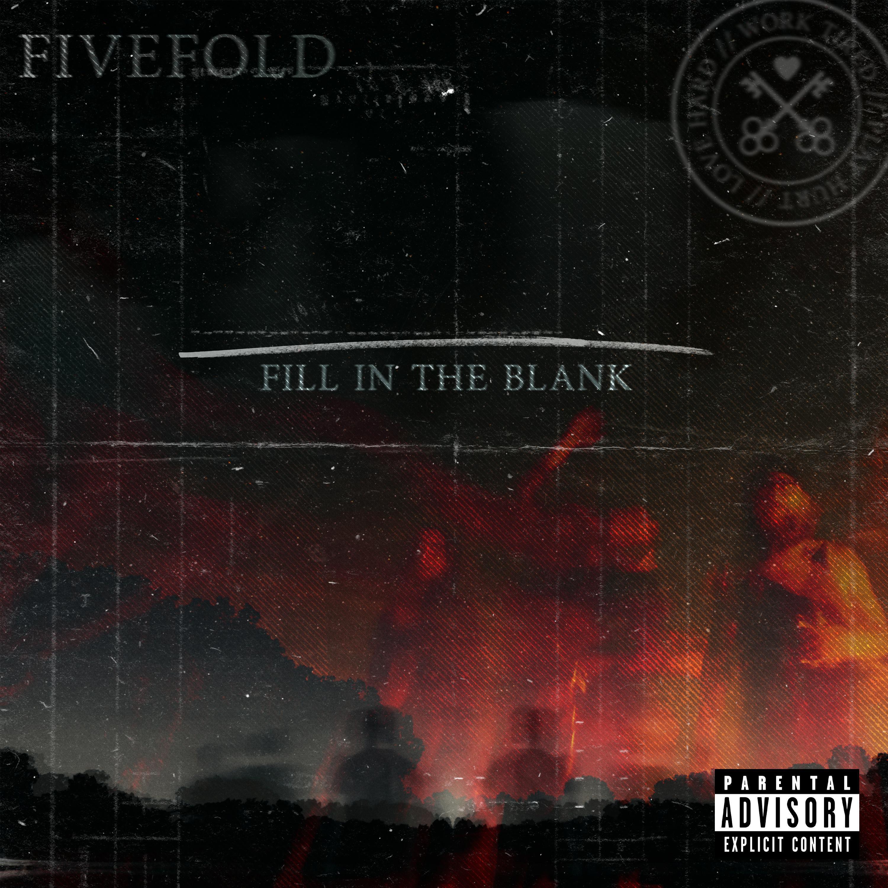 Альбом FILL IN THE BLANK исполнителя Fivefold