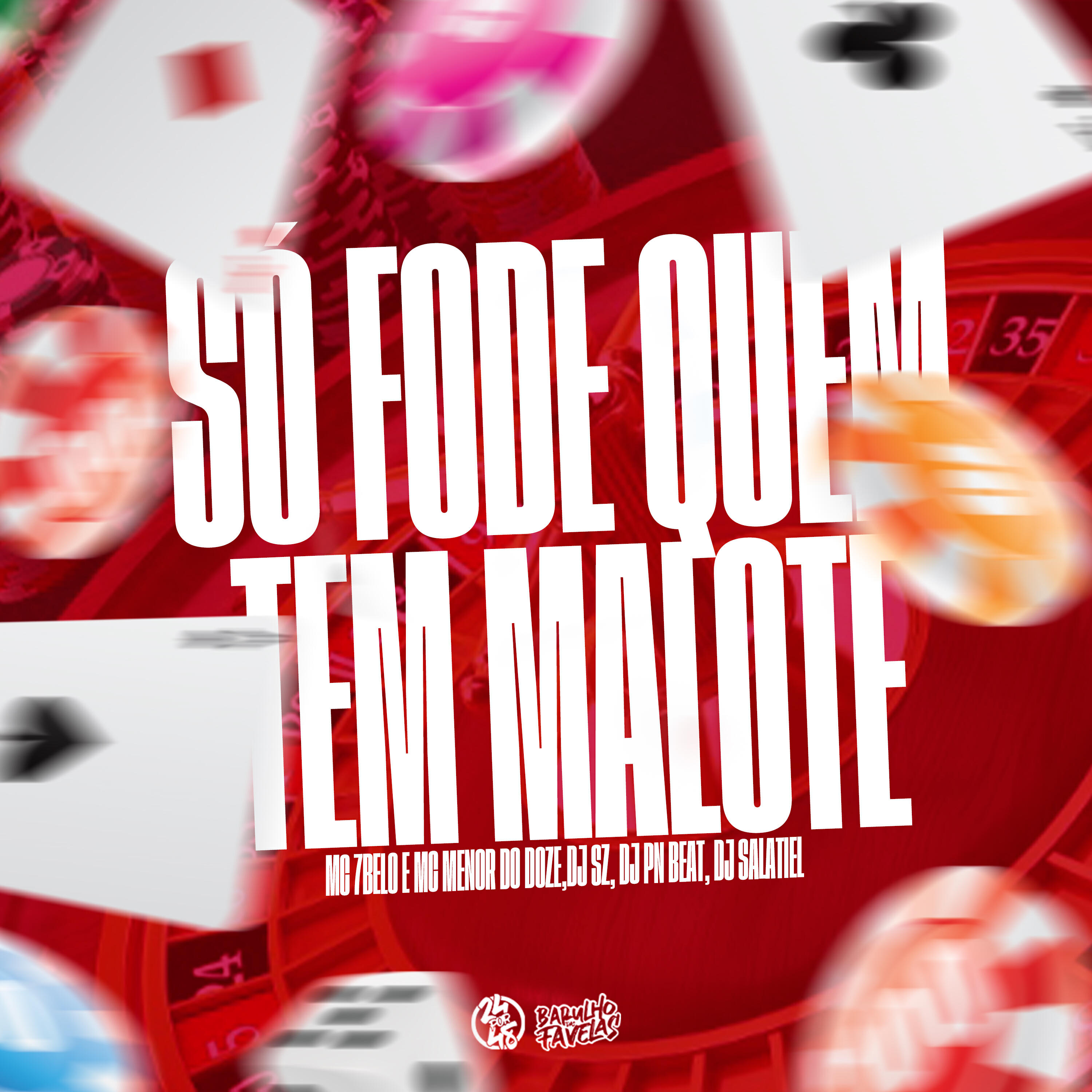 Só Fode Quem Tem Malote