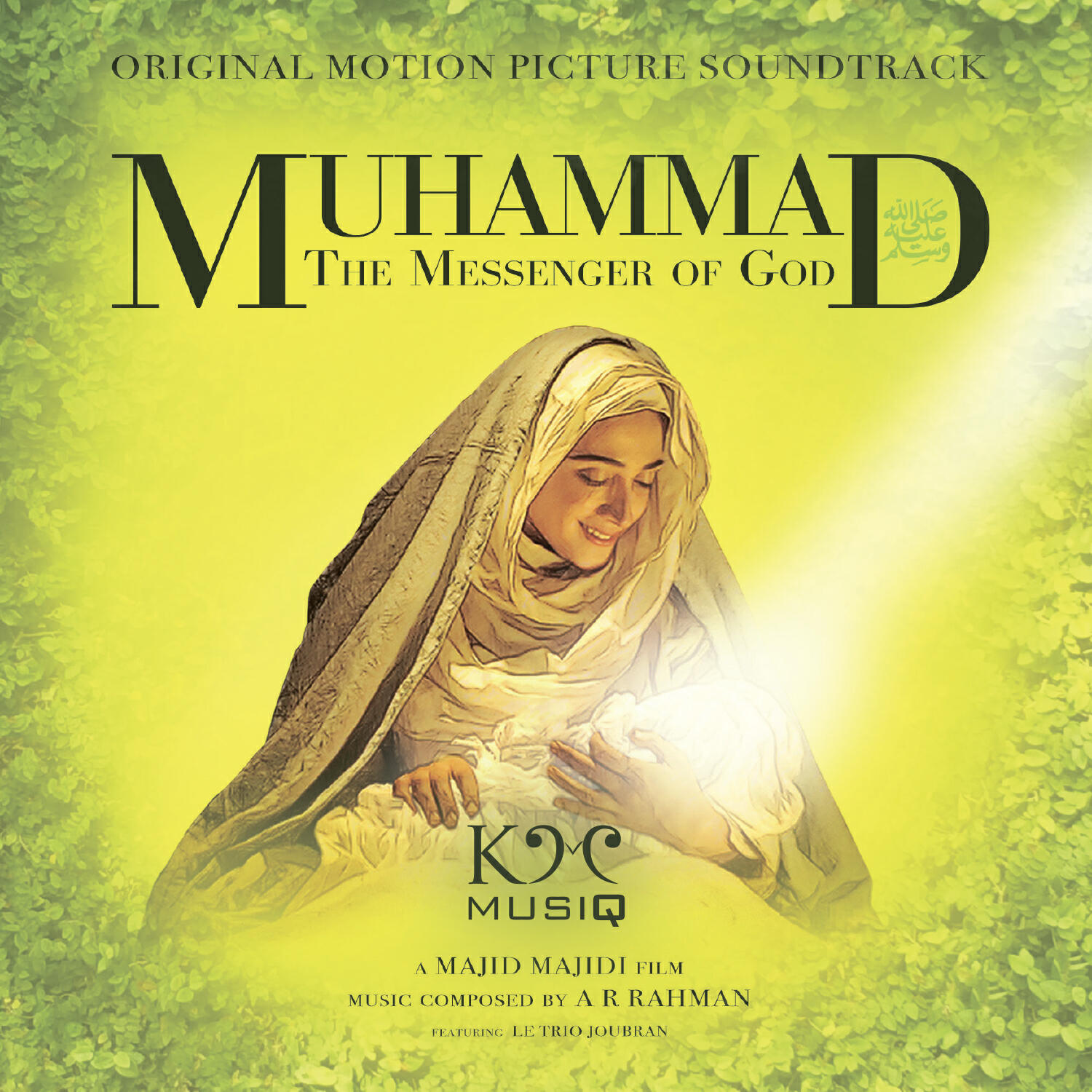 Альбом Muhammad: The Messenger of God исполнителя Various Artists, Nikhita Gandhi, A.R. Rahman, Dilshaad Shabbir Shaikh, Arpita Gandhi, Le Trio Joubran, Sanaa Moussa, Natalie Di Luccio