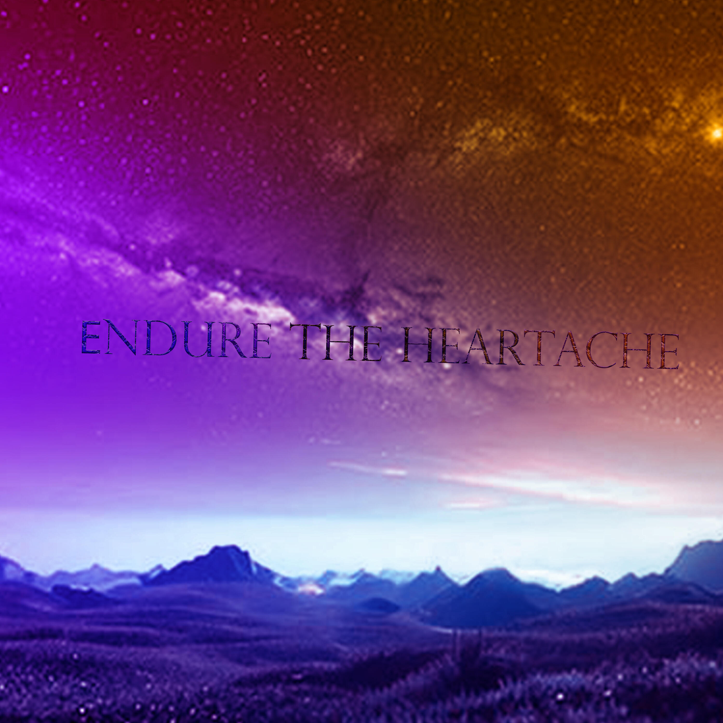 Еndure the Heartache