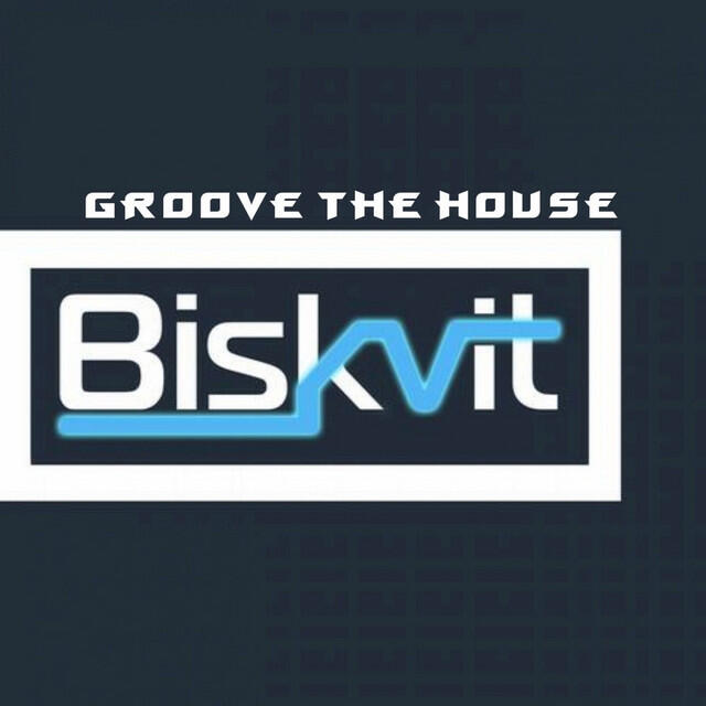 Groove the House