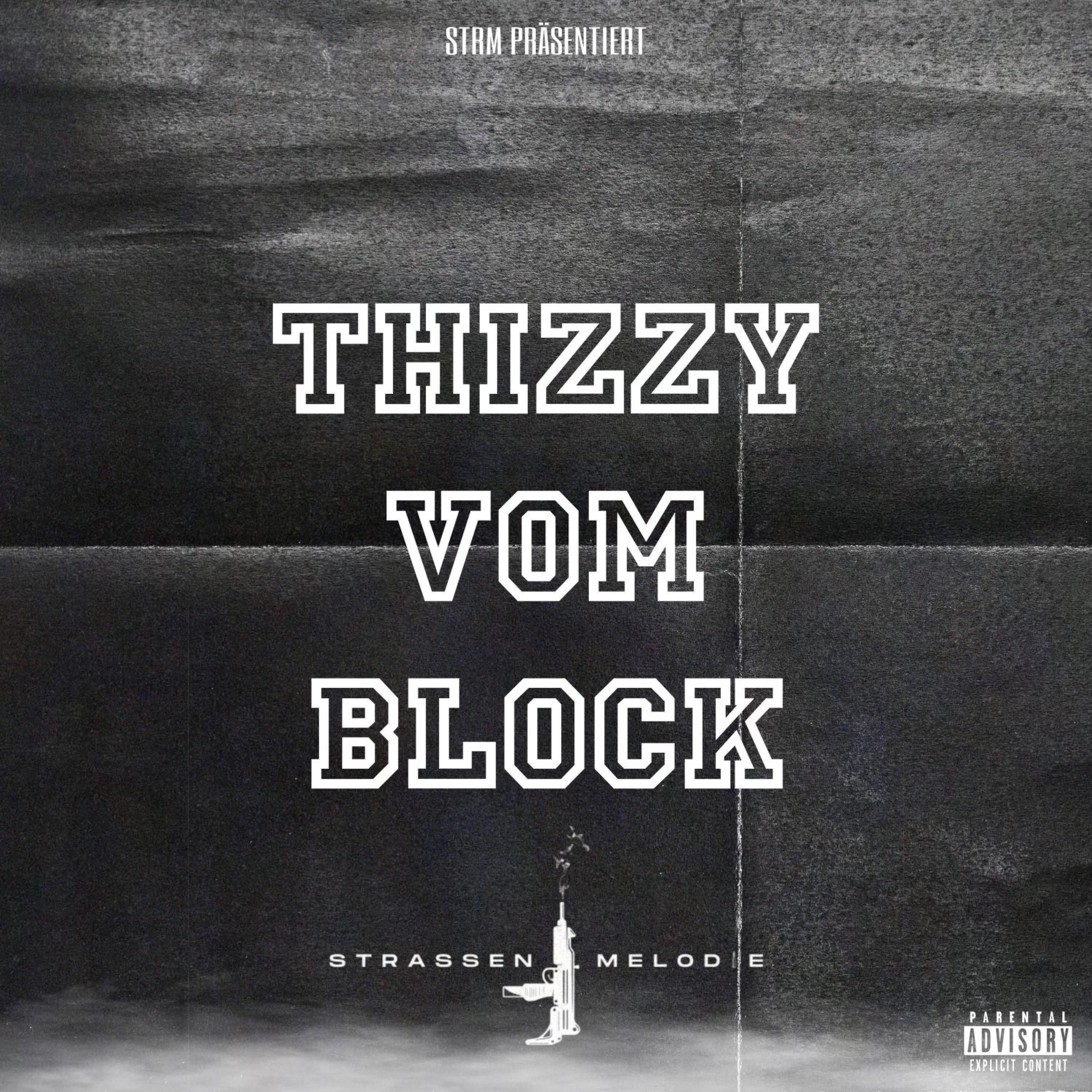 Thizzy Vom Block