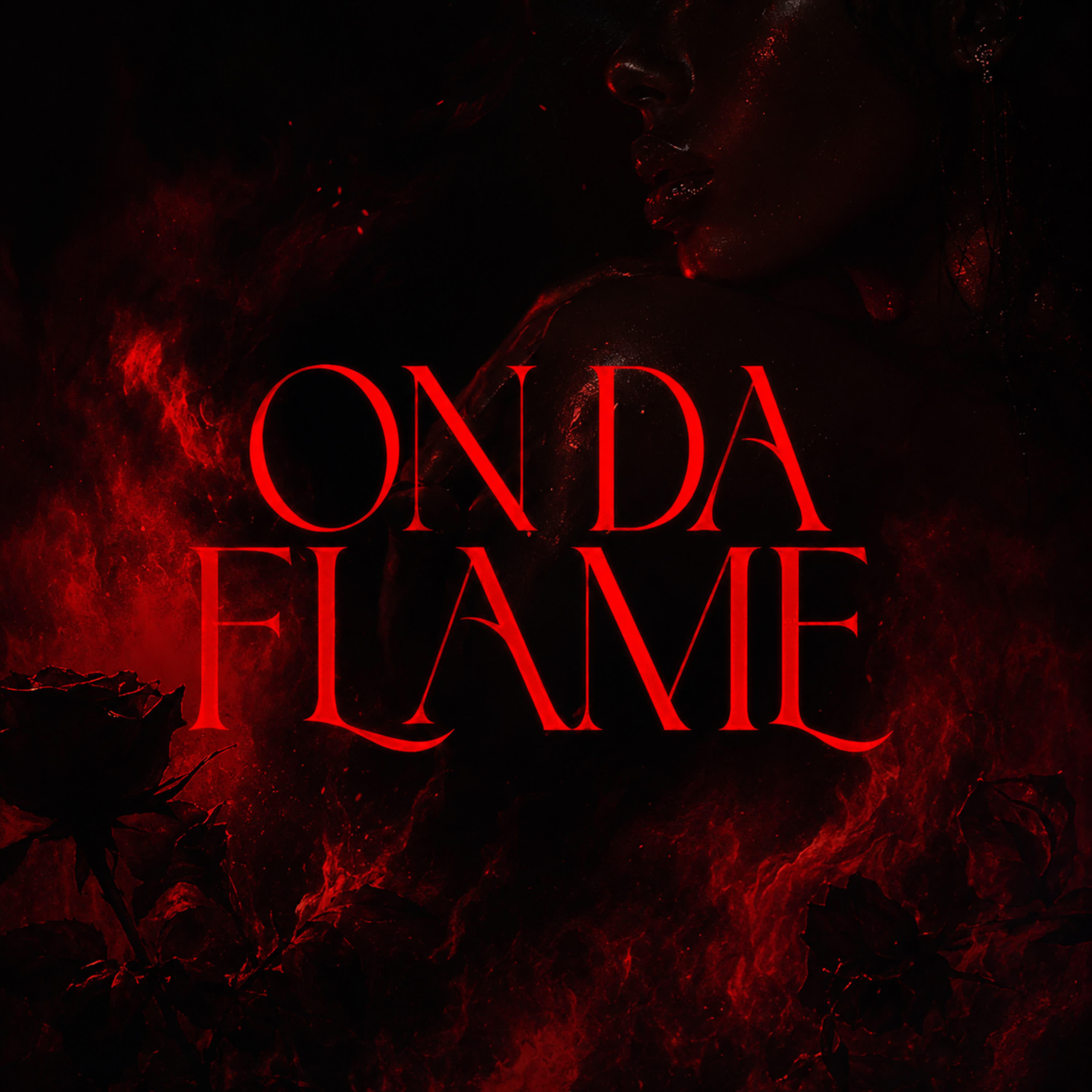 ON DA FLAME