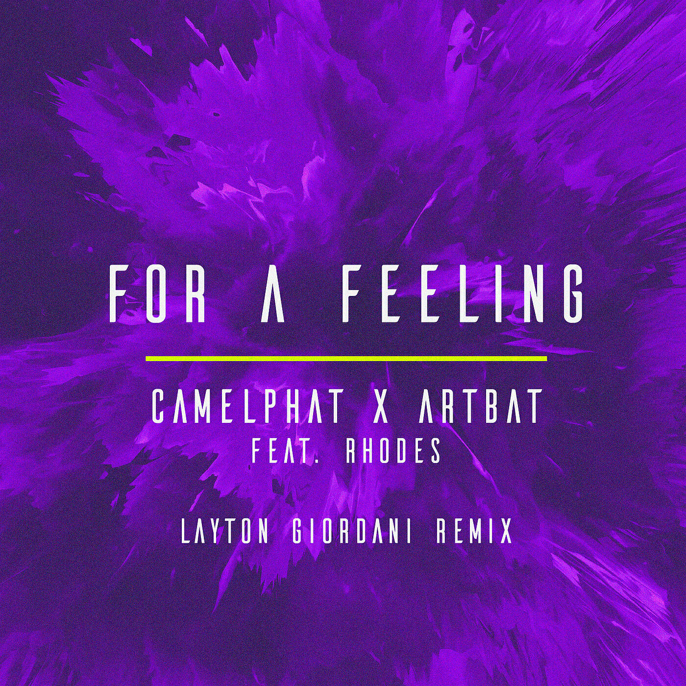 For a Feeling (Layton Giordani Remix)