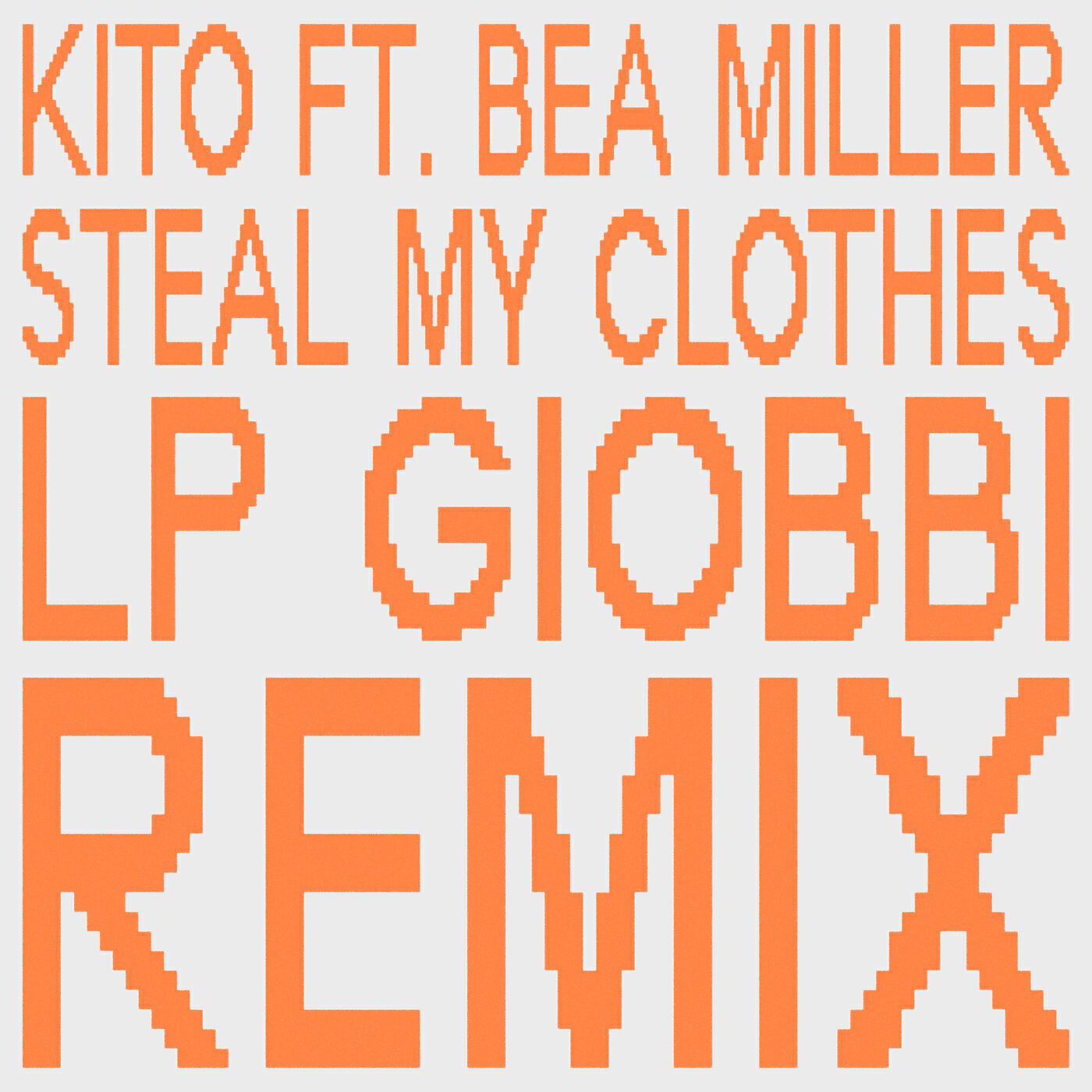 Steal My Clothes