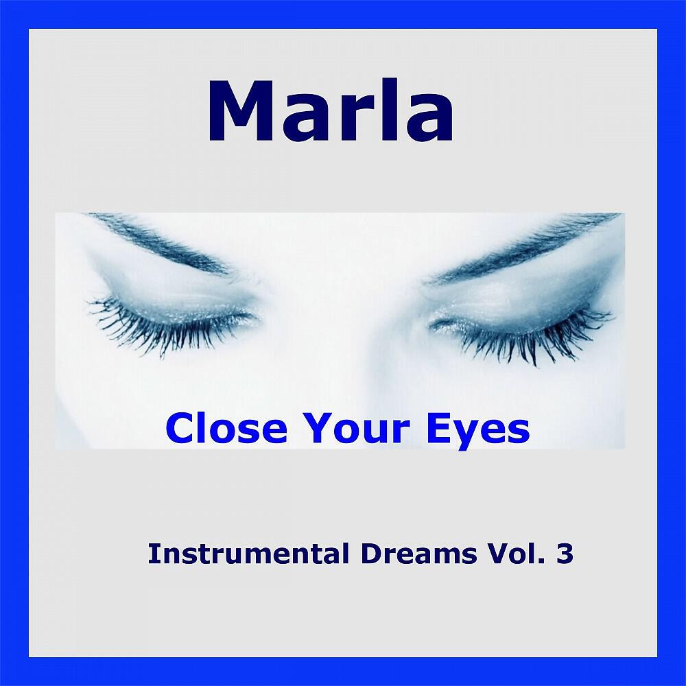 Instrumental Dreams, Vol. 3 - Close Your Eyes