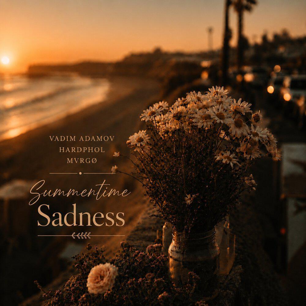 Vadim Adamov, Hardphol, MVRGØ - Summertime Sadness