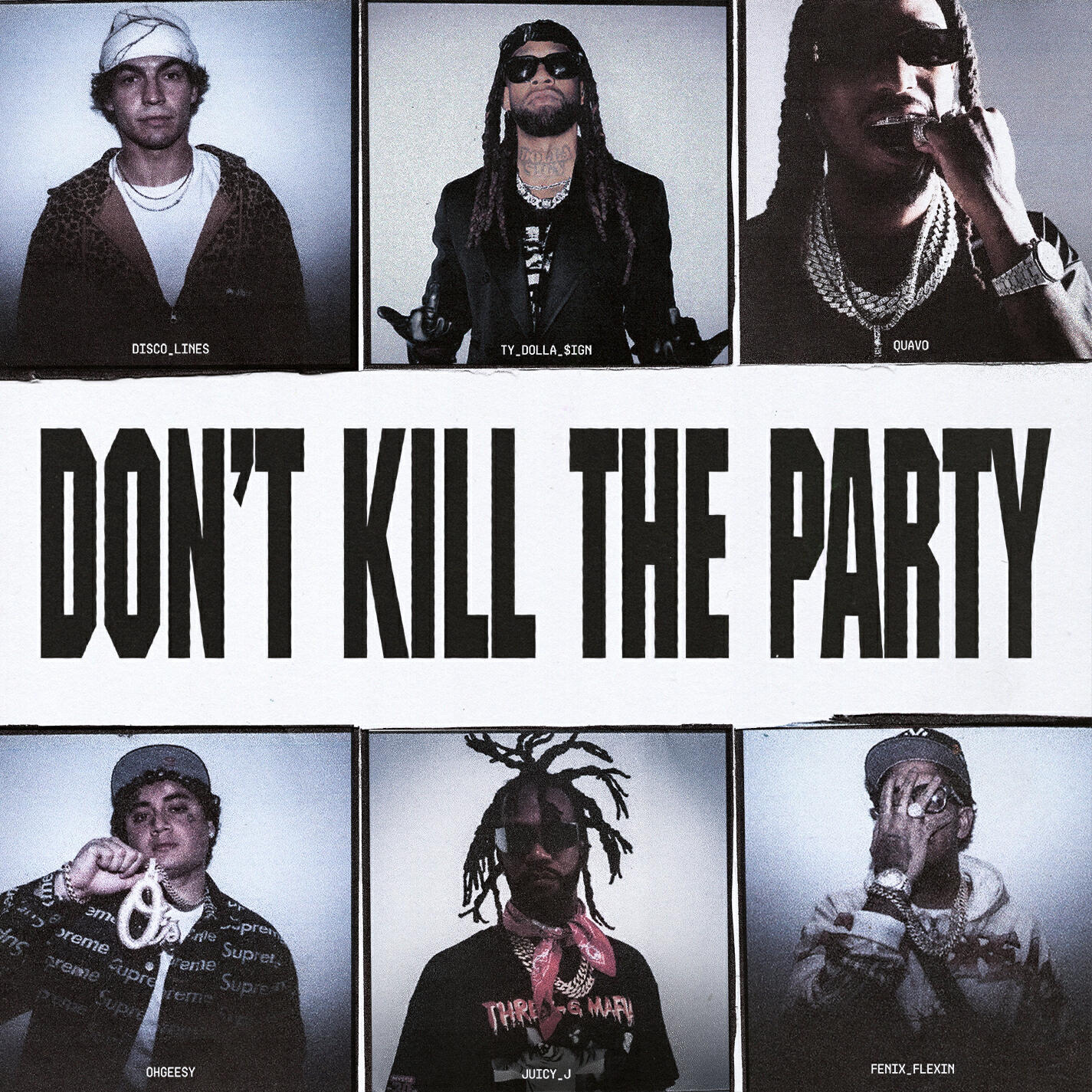 DON'T KILL THE PARTY (Wax Motif Remix)