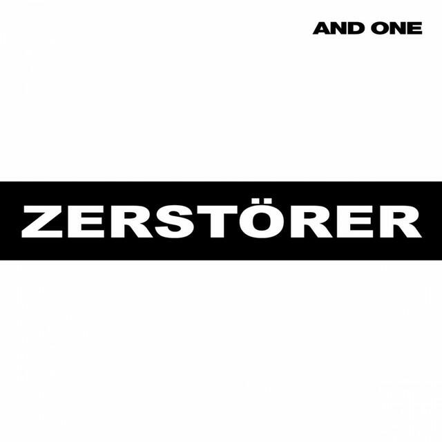 Альбом Zerstörer исполнителя And One