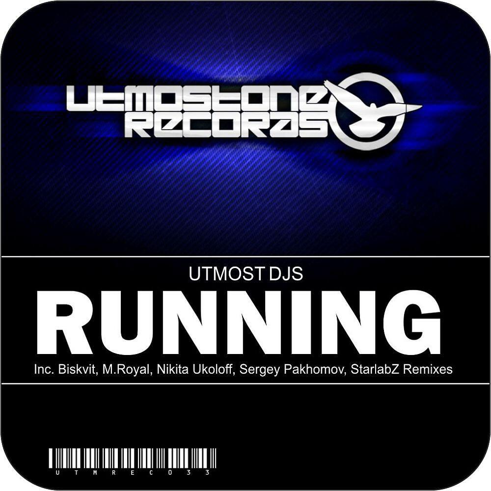 Utmost DJs - Running (M.Royal Remix)