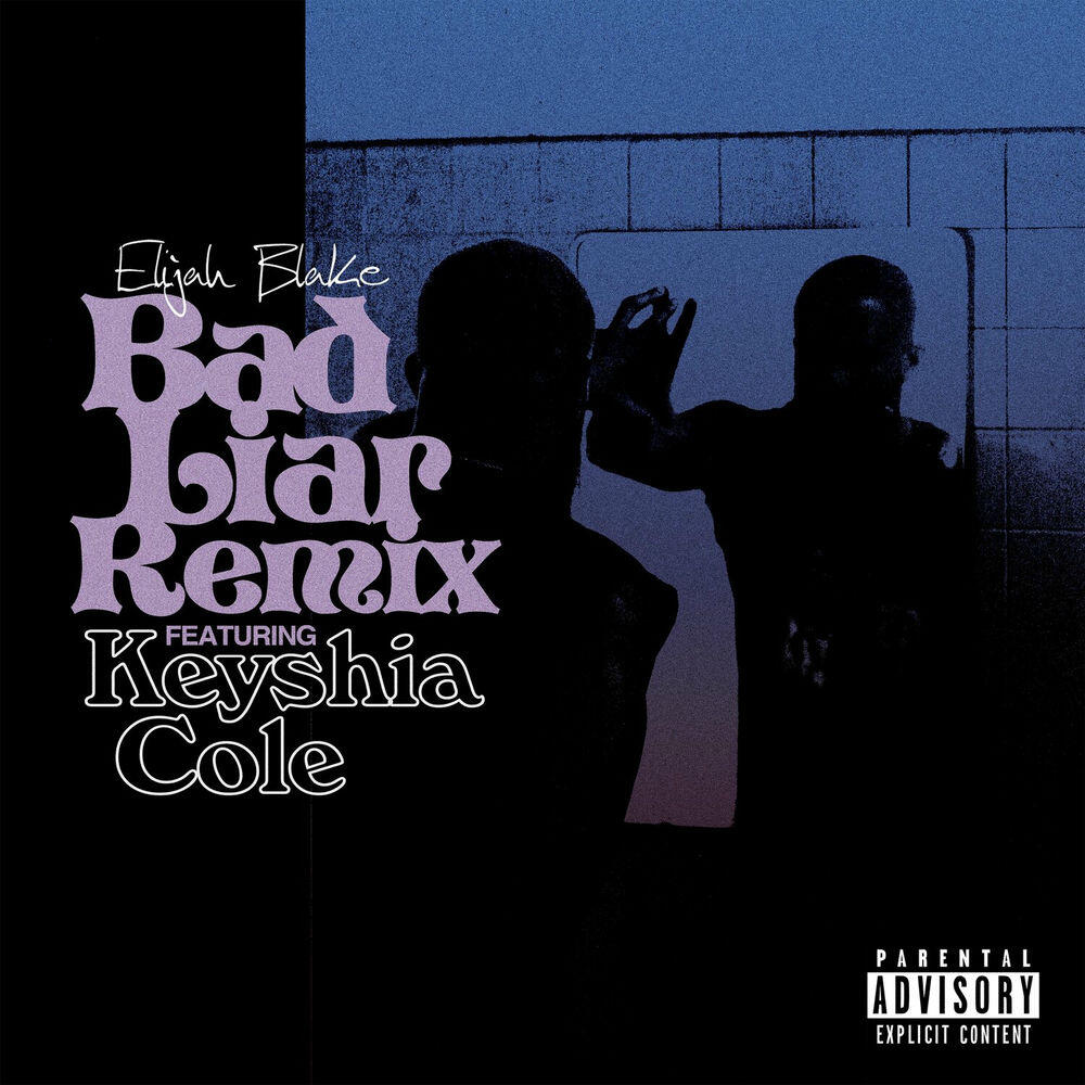 Сингл Bad Liar (Keyshia Cole Remix) исполнителя Keyshia Cole, Elijah Blake