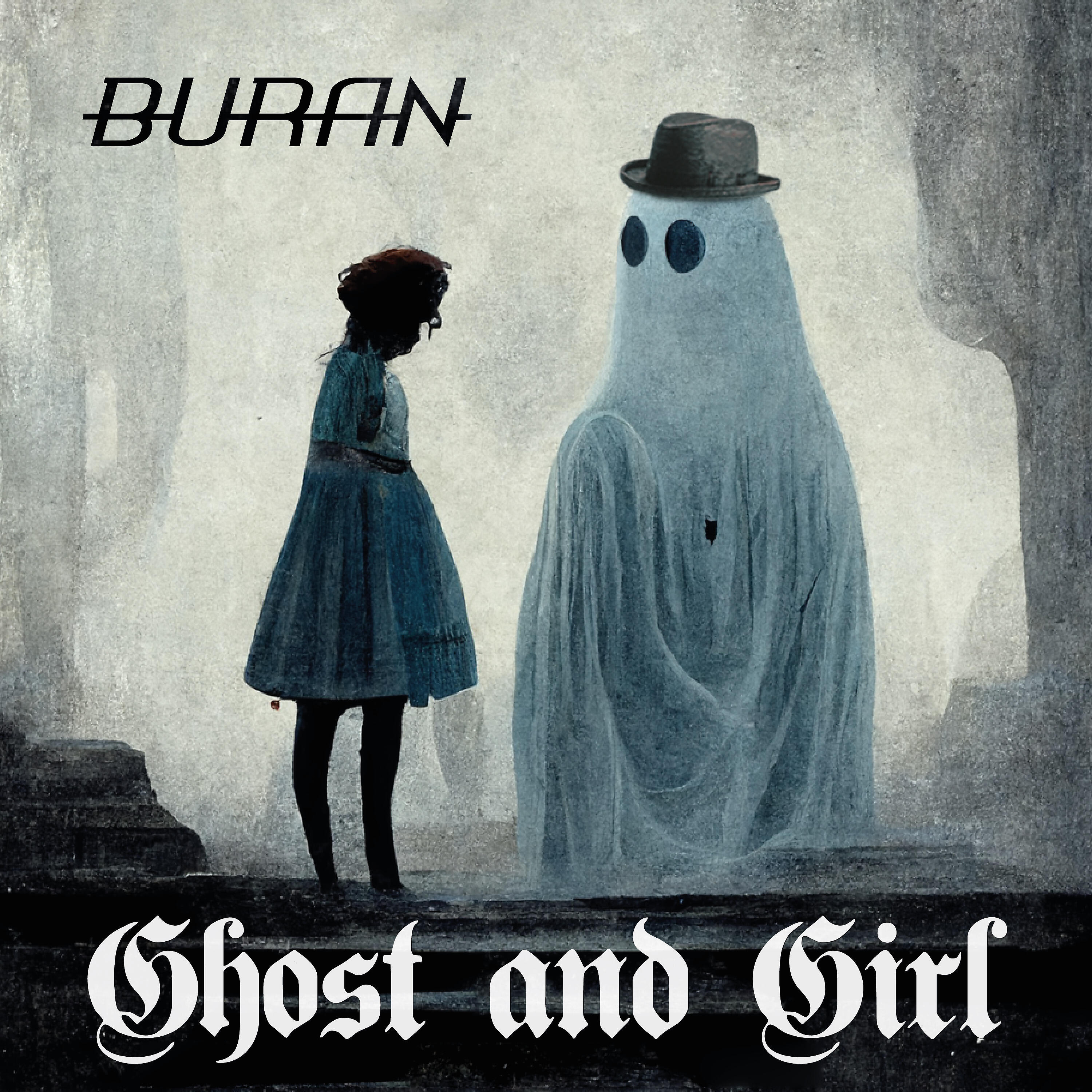 Альбом Ghost and Girl исполнителя Buran