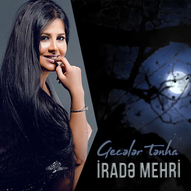 Альбом Geceler Tenha исполнителя Irade Mehri