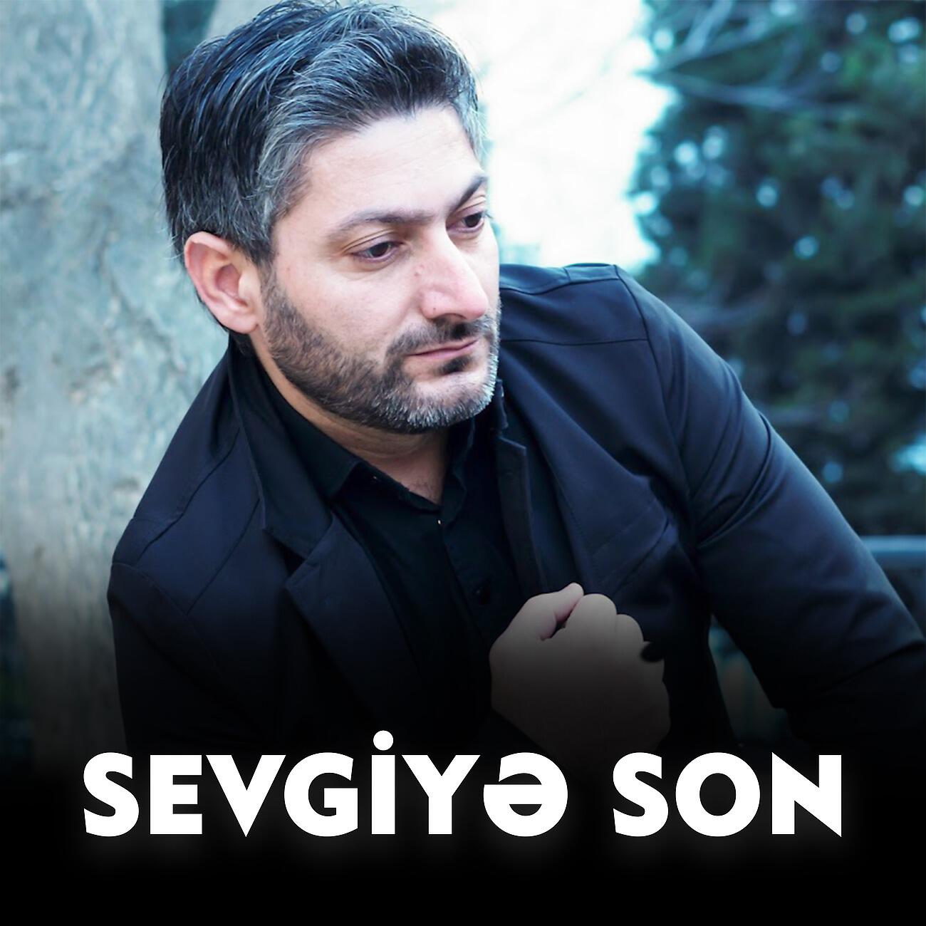 Sevgiyə Son