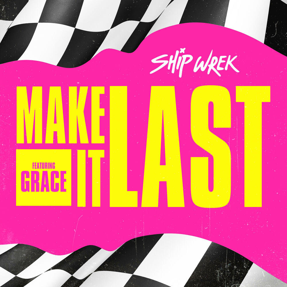 Make It Last