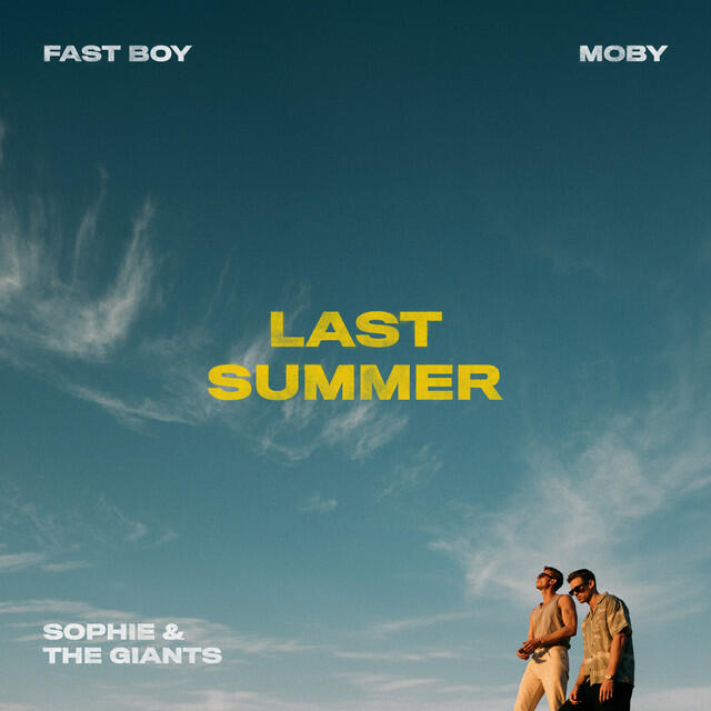 Альбом Last Summer исполнителя Moby, FAST BOY, Sophie and the Giants