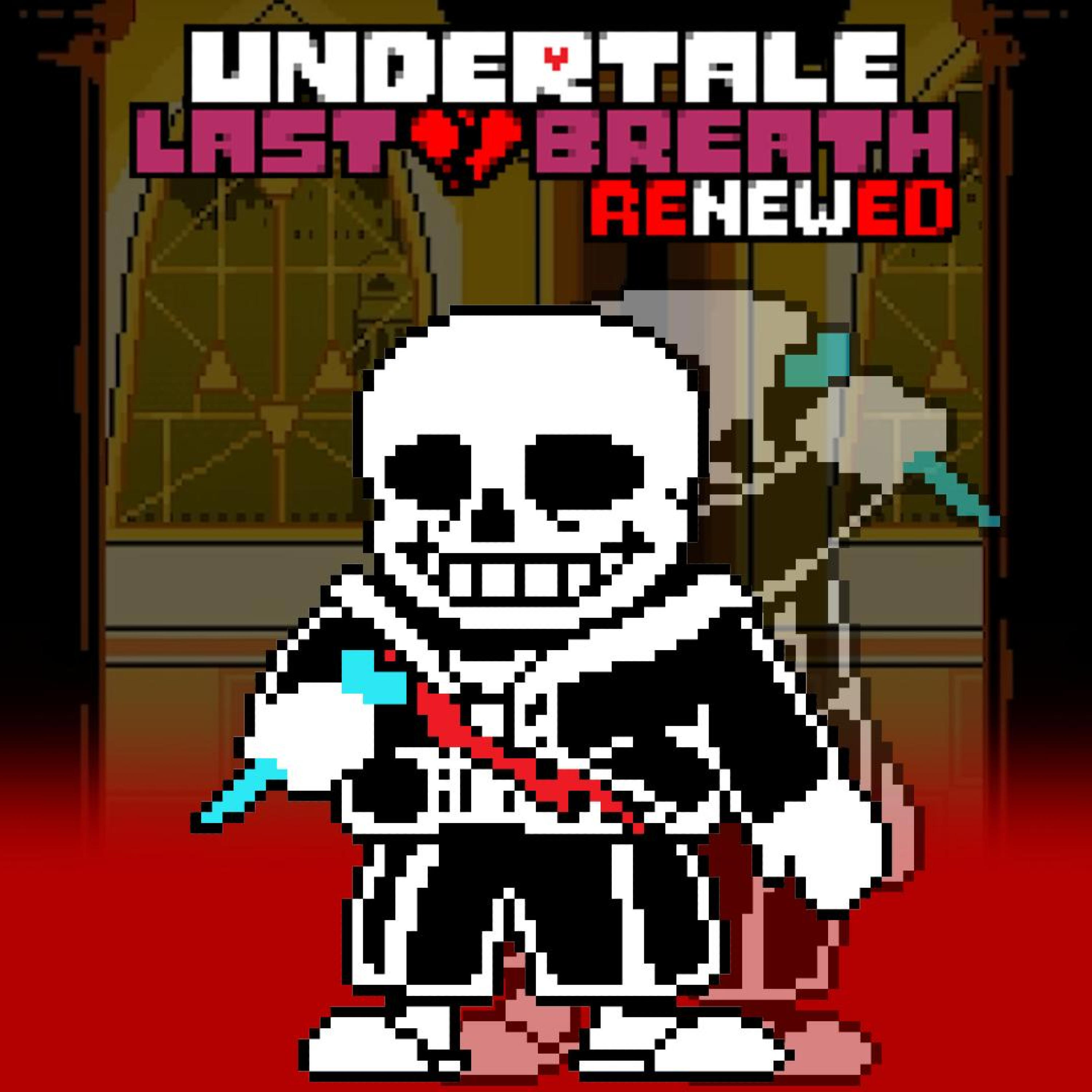 Last Breath Renewed With Lyrics | Undertale, Vol. 2