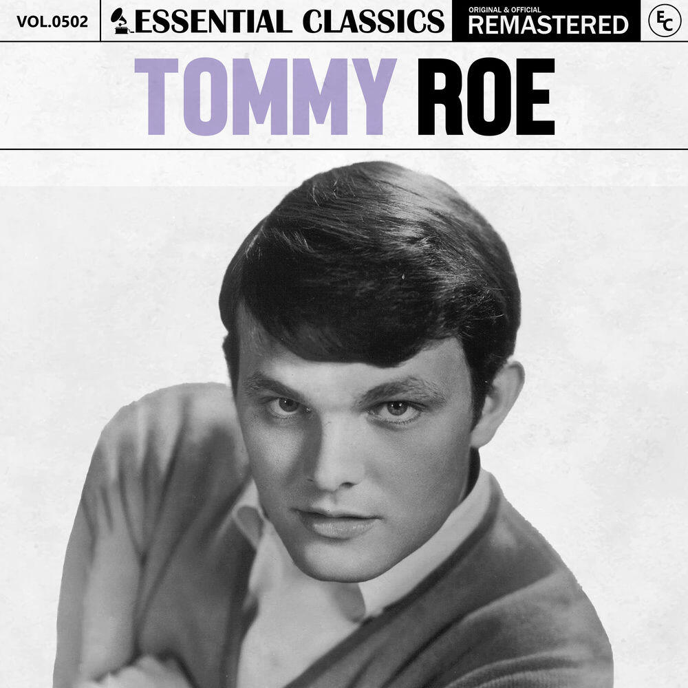 Альбом Essential Classics, Vol. 502: Tommy Roe исполнителя Tommy Roe