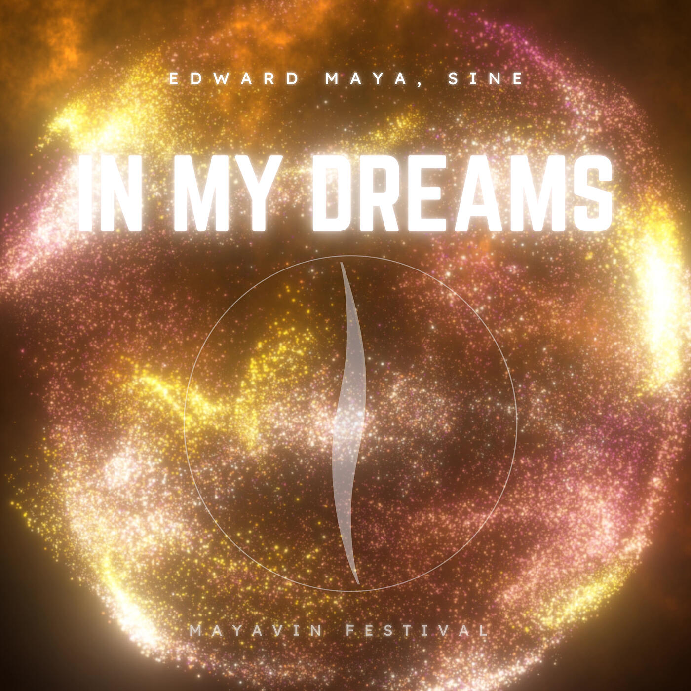 In My Dreams (Mayavin Festival)
