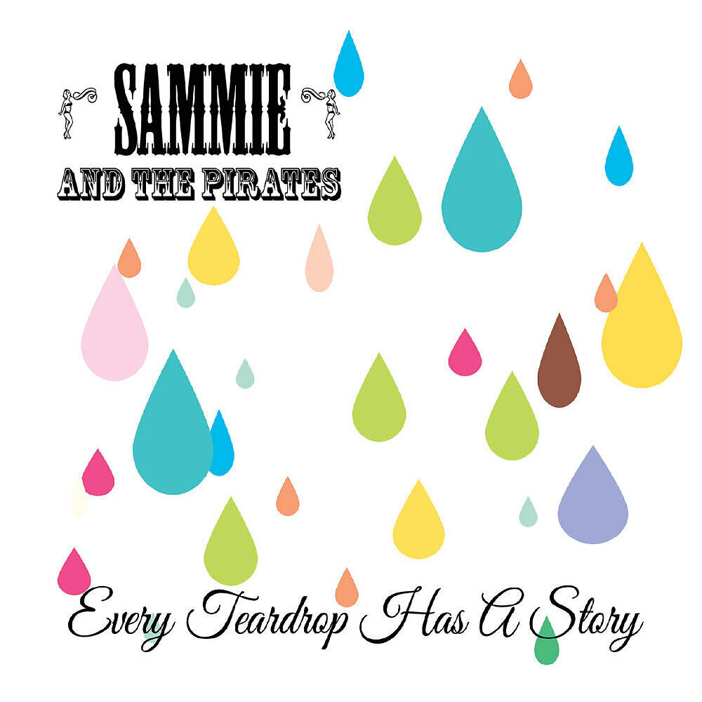Every Teardrop Has a Story
