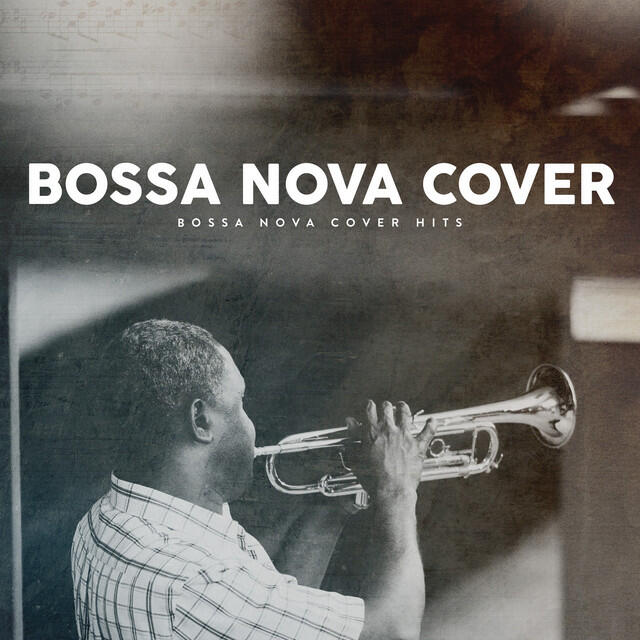Bossa Nova Cover Hits - Dawn Ballroom