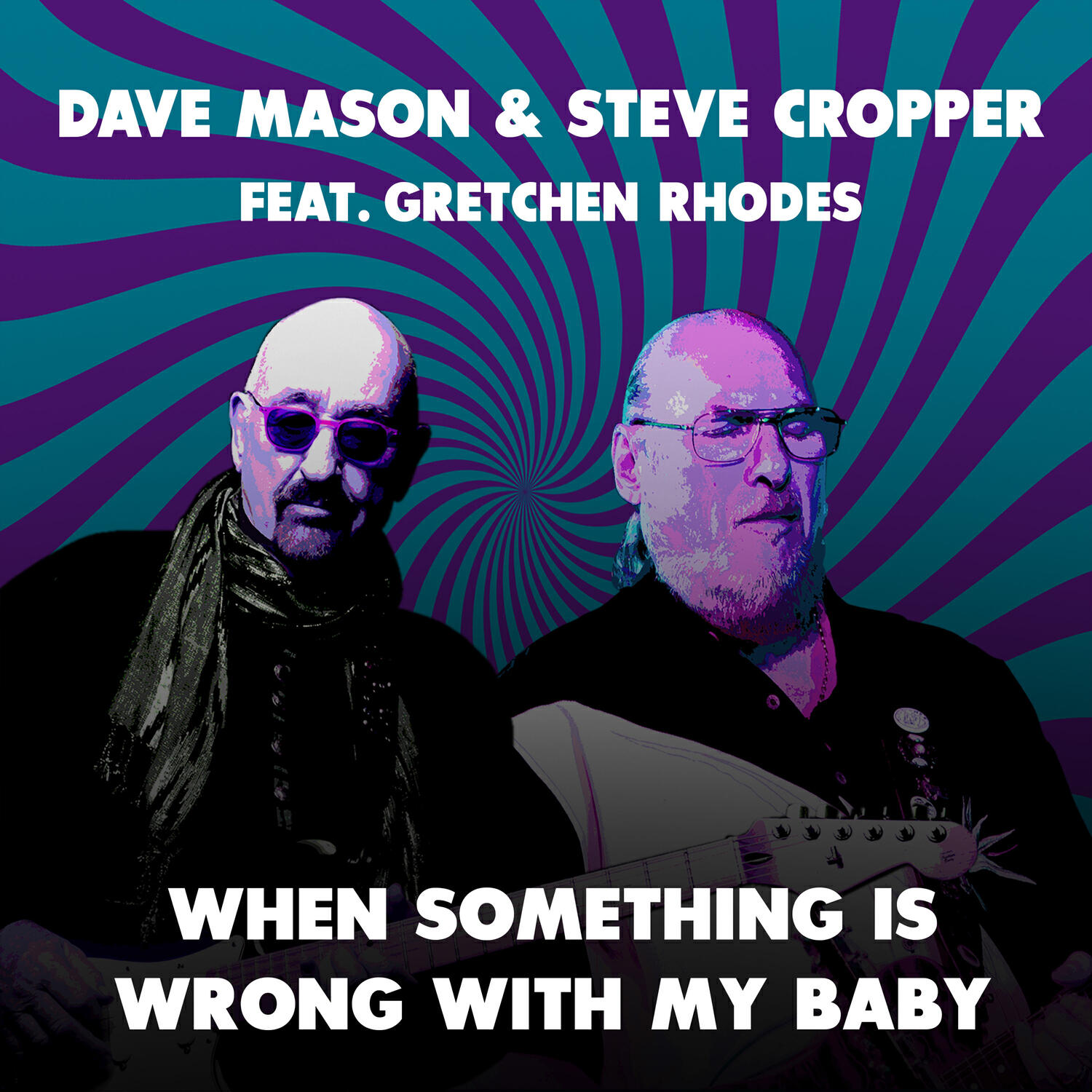 Альбом When Something Is Wrong with My Baby исполнителя Dave Mason, Steve Cropper