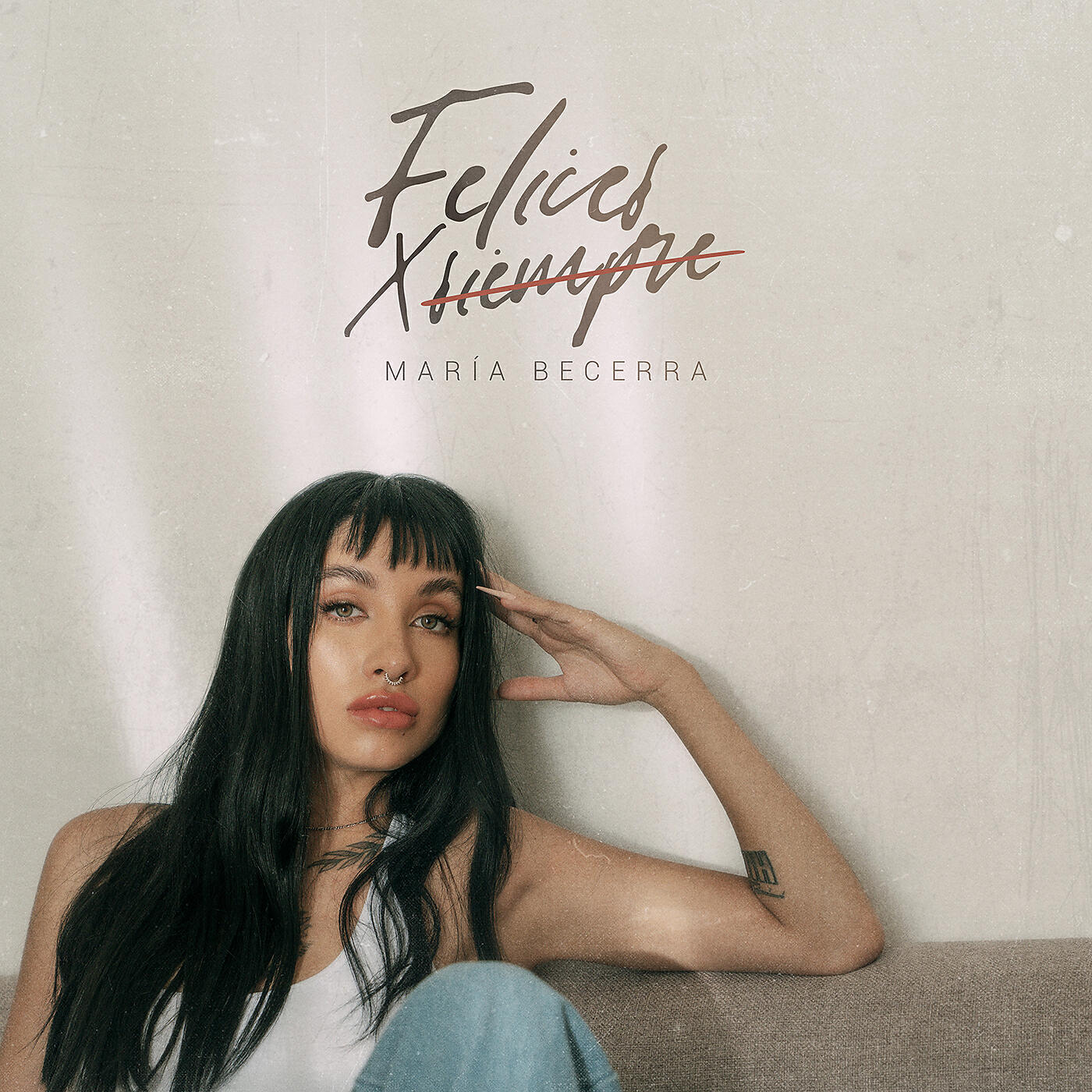 Альбом Felices x Siempre исполнителя Maria Becerra