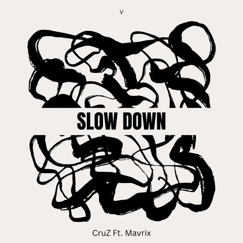 Альбом Slow Down исполнителя Cruz, Mavrix