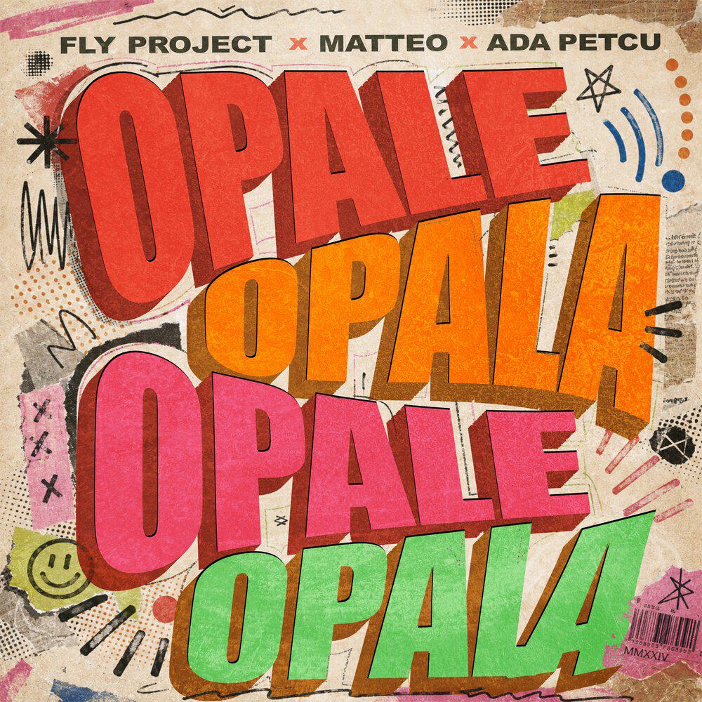 Альбом Opale Opala исполнителя Fly Project, Matteo, Ada Petcu