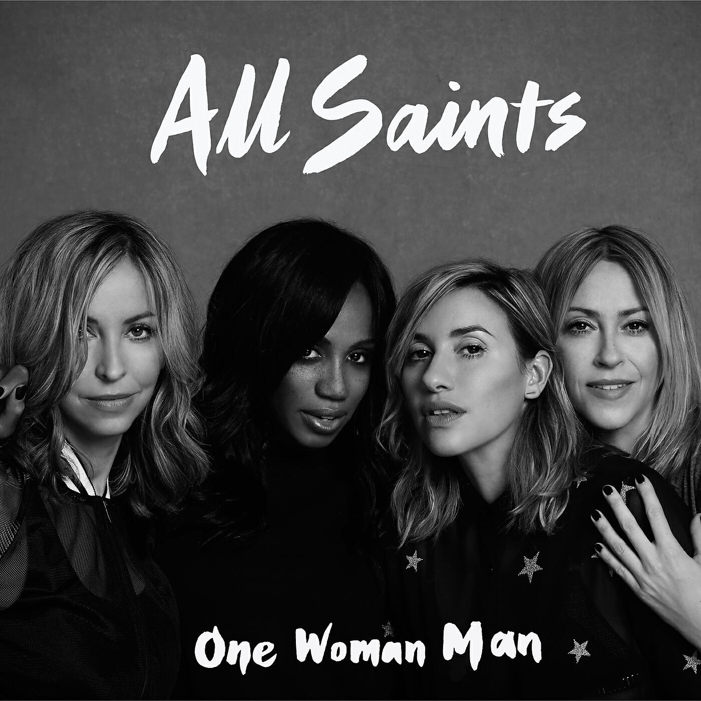 Альбом One Woman Man исполнителя All Saints