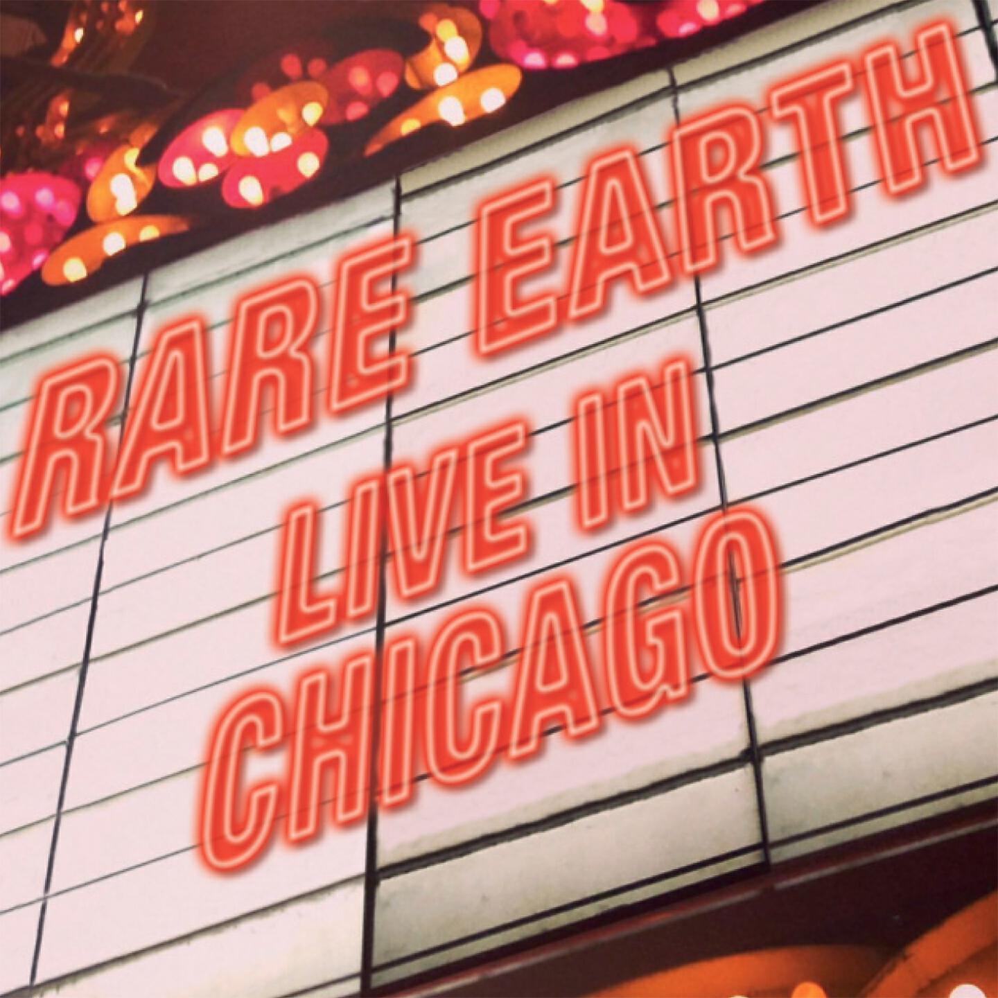 Альбом Rare Earth (Live in Chicago) исполнителя Rare Earth